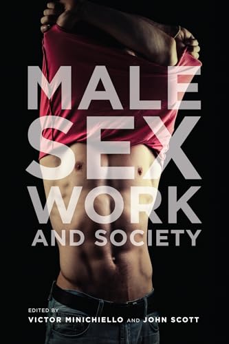 Male Sex Work and Society von Columbia University Press